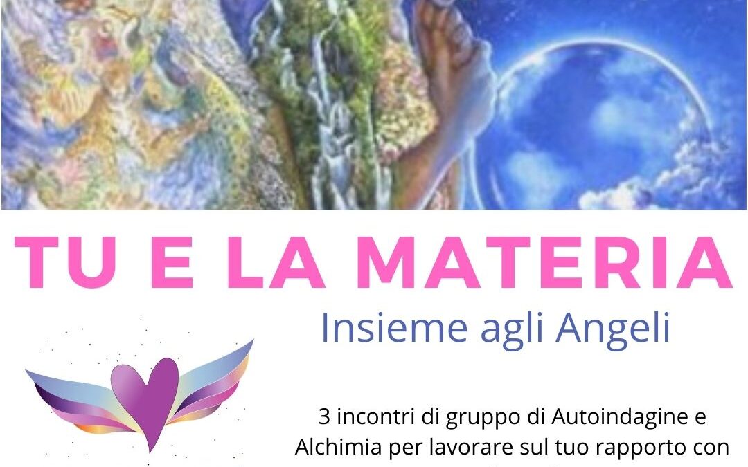 NUOVO SEMINARIO A BOLOGNA : TU E LA MATERIA INSIEME AGLI ANGELI